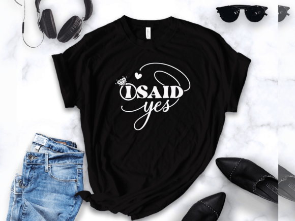Download I Said Yes, Engagement, Bride to Be Svg - Engagement Collection